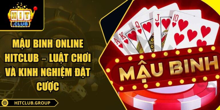 Mậu Binh online Hitclub