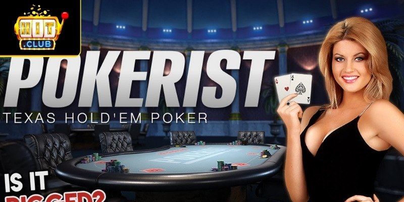 Texas Poker Hitclub Hướng Dẫn Luật Chơi Và Bí Kíp Hốt Bạc 1 Tổng quan về Texas Poker Hitclub